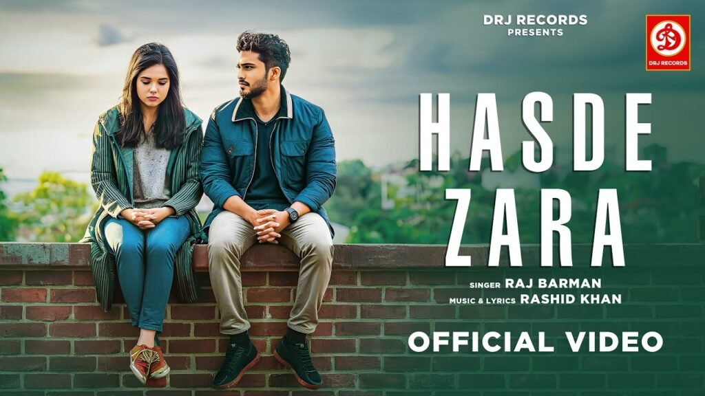 Hasde Zara Lyrics