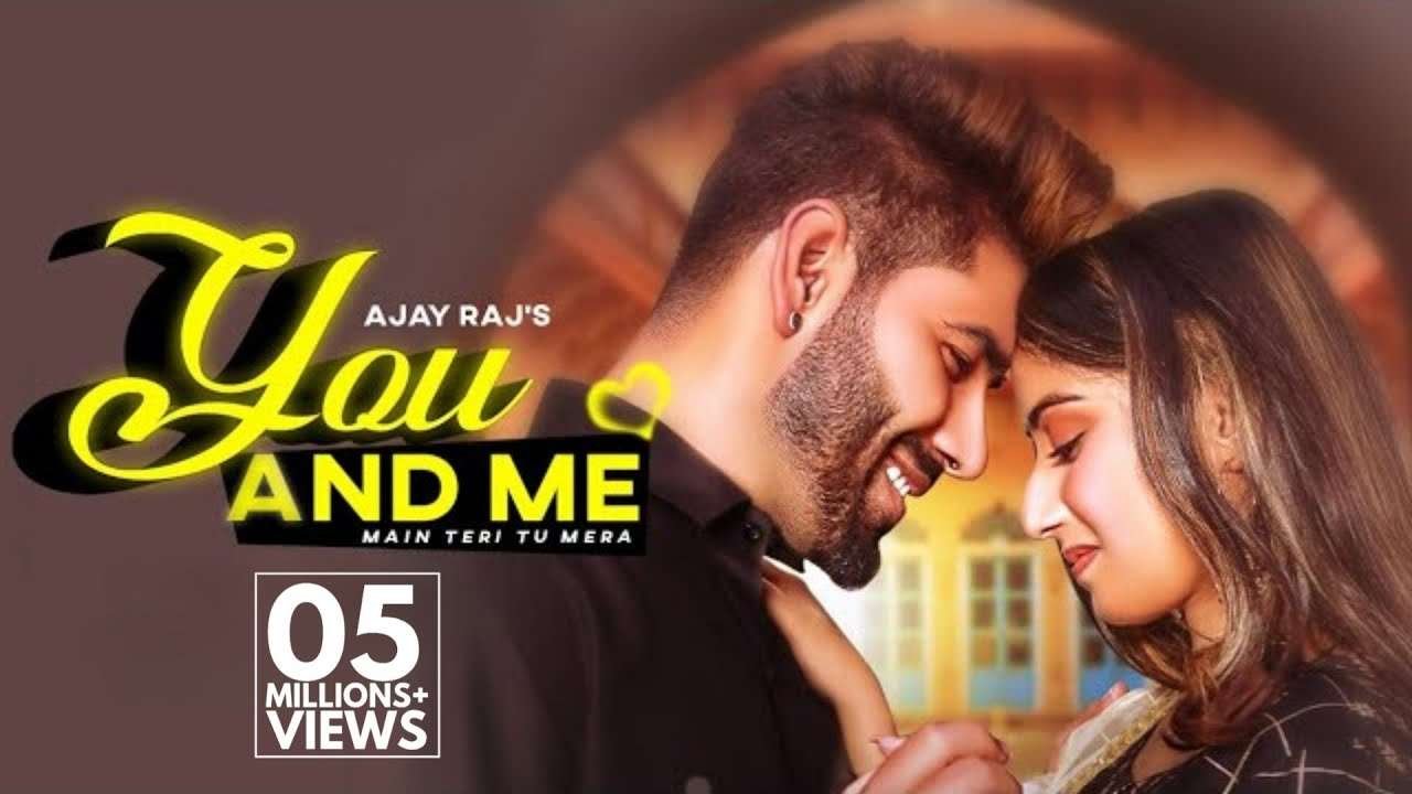 You and Me Song Lyrics in Punjabi